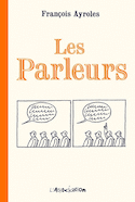 Parleurs (Les)